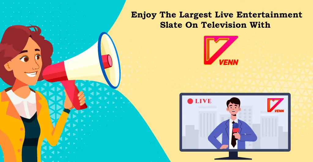 VENN Announces the Biggest Live Entertainment Slate on Television