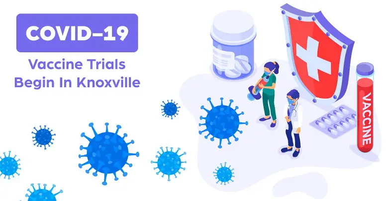 Knoxville Seeks Volunteers for COVID-19 Vaccine Trials