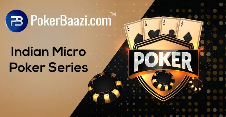 PokerBaazi Comes Up With Micro Poker Series in India
