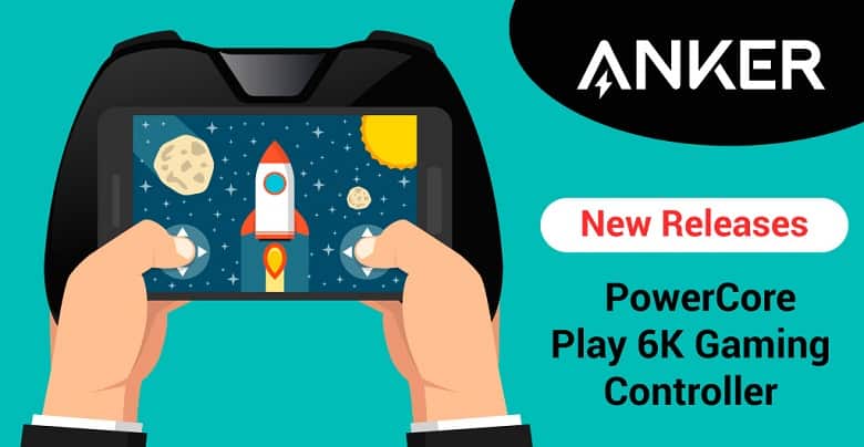 Anker Launches New PowerCore Play 6K Mobile Gaming Controller