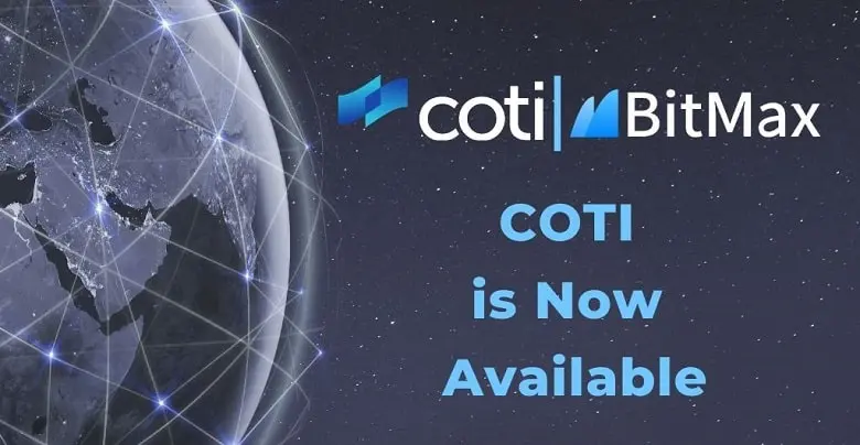 COTI Token Now Available for Purchase on BitMax Crypto Exchange