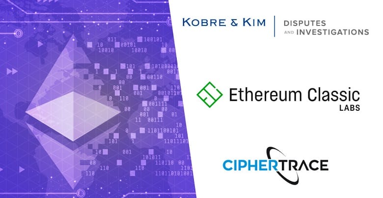 Ethereum Classic Labs Joins Hands With Kobre & Kim and CipherTrace