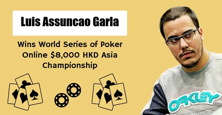 Brazilian Luis Assuncao Garla Won World Series of Poker 2020