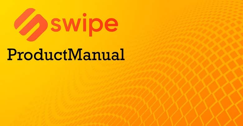 Swipe Product Manual