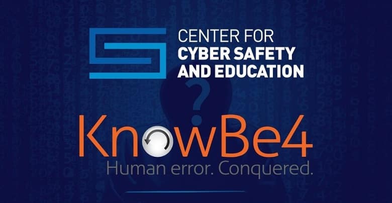 KnowBe4 Teams With the Center for Cyber Safety and Education