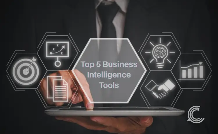 Top 5 Business Intelligence Tools to Consider in 2026